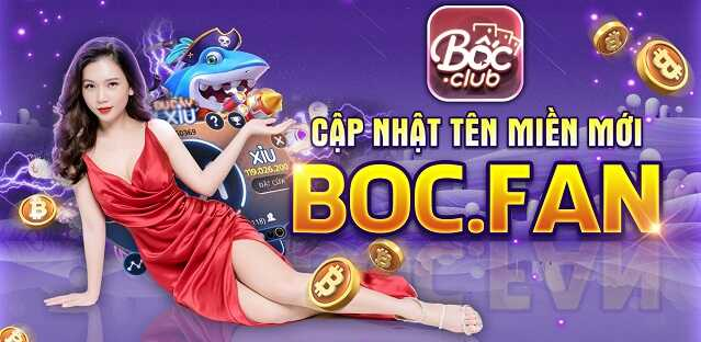 Thiên đường game đổi thưởng - Tải Bốc Fan