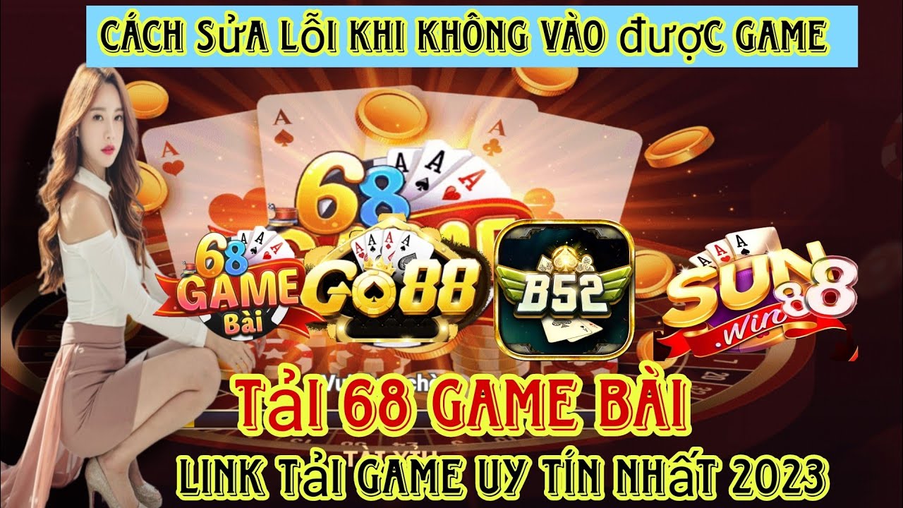 lỗi khi chơi 68 game bài